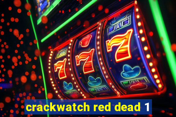 crackwatch red dead 1